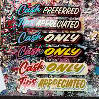 Image 1 of Tips Appreciated or Cash Signs