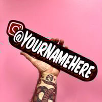 Image 2 of Personalized  Instagram Name Sign